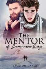 The Mentor of Barrenmoor Ridge