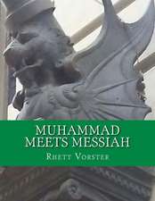 Muhammad Meets Messiah