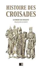 Histoire Des Croisades