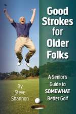 Good Strokes for Older Folks