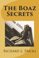 The Boaz Secrets