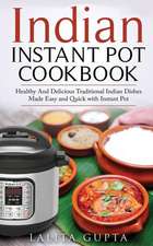 Indian Instant Pot Cookbook