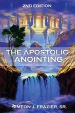 The Apostolic Anointing