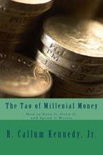 The Tao of Millenial Money