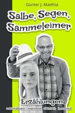 Salbe, Segen, Sammeleimer