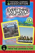 Everything You Should Know about Montreal and Vancouver