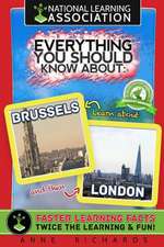 Everything You Should Know about Brussels and London