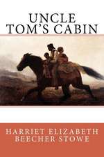 Uncle Tom's Cabin