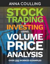 Stock Trading & Investing Using Volume Price Analysis