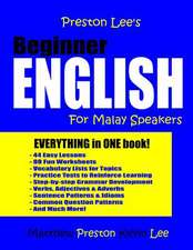 Preston Lee's Beginner English for Malay Speakers