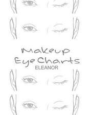 Makeup Eye Charts Eleanor