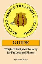 Rucking Simple Treadmill Training Guide