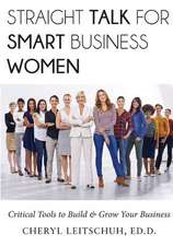 Straight Talk for Smart Business Women