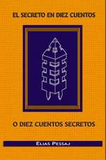 El Secreto En Diez Cuentos O Diez Cuentos Secretos