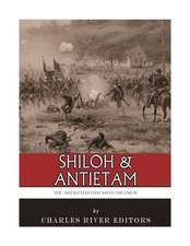 Shiloh & Antietam