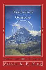 The Land of Godsdorf