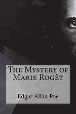 The Mystery of Marie Roget