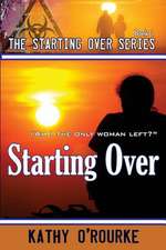 Starting Over