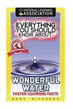 Everything You Should Know about Wonderful Water