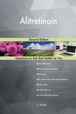 Alitretinoin; Second Edition