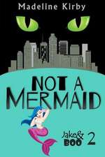 Not a Mermaid