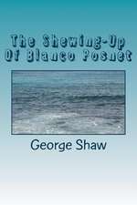 The Shewing-Up of Blanco Posnet