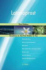 Latanoprost; Third Edition