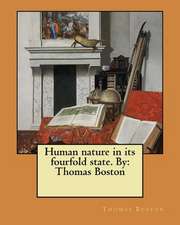 Human Nature in Its Fourfold State. by