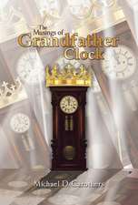 The Musings of Grandfather Clock