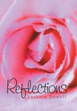 Dowell, B: Reflections