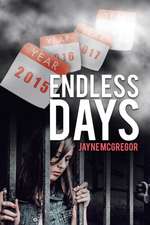 Endless Days