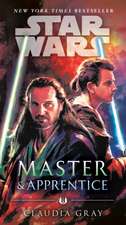 Gray, C: Master & Apprentice (Star Wars)