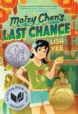 Maizy Chen's Last Chance: (Newbery Honor Award Winner)