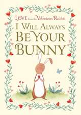 I Will Always Be Your Bunny