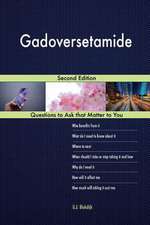 Gadoversetamide; Second Edition