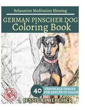 German Pinscher Dog Coloring Book for Adults Relaxation Meditation Blessing