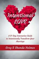 Intentional Love