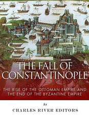 The Fall of Constantinople