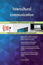 Intercultural Communication Complete Self-Assessment Guide