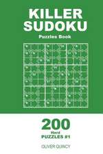 Killer Sudoku - 200 Hard Puzzles 9x9 (Volume 1)