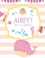 Ahoy ! It's a Girl!