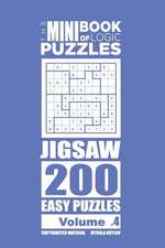 The Mini Book of Logic Puzzles - Jigsaw 200 Easy (Volume 4)