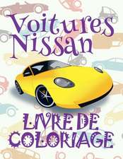 ✌ Voitures Nissan ✎ Mon Premier Livre de Coloriage La Voiture ✎ Livre de Coloriage 4 ANS ✍ Livre de Coloriage Enfant 4 ANS