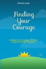 Finding Your Courage