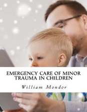 Emergency Care of Minor Trauma in Children