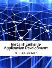 Instant Ember.Js Application Development