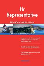 HR Representative Red-Hot Career Guide; 1289 Real Interview Questions