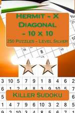 Killer Sudoku - Hermit - X Diagonal - 10 X 10 - 250 Puzzles - Level Silver