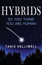 Hybrids: So You Think You Are Human