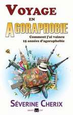 Voyage en Agoraphobie